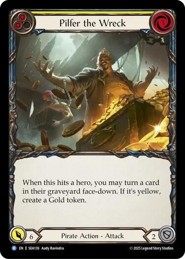 Pilfer the Wreck (Yellow) [SEA139] (High Seas)  Rainbow Foil